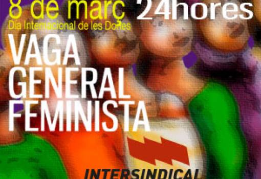 8M, Intersindical Valenciana convoca la vaga feminista de 24 hores