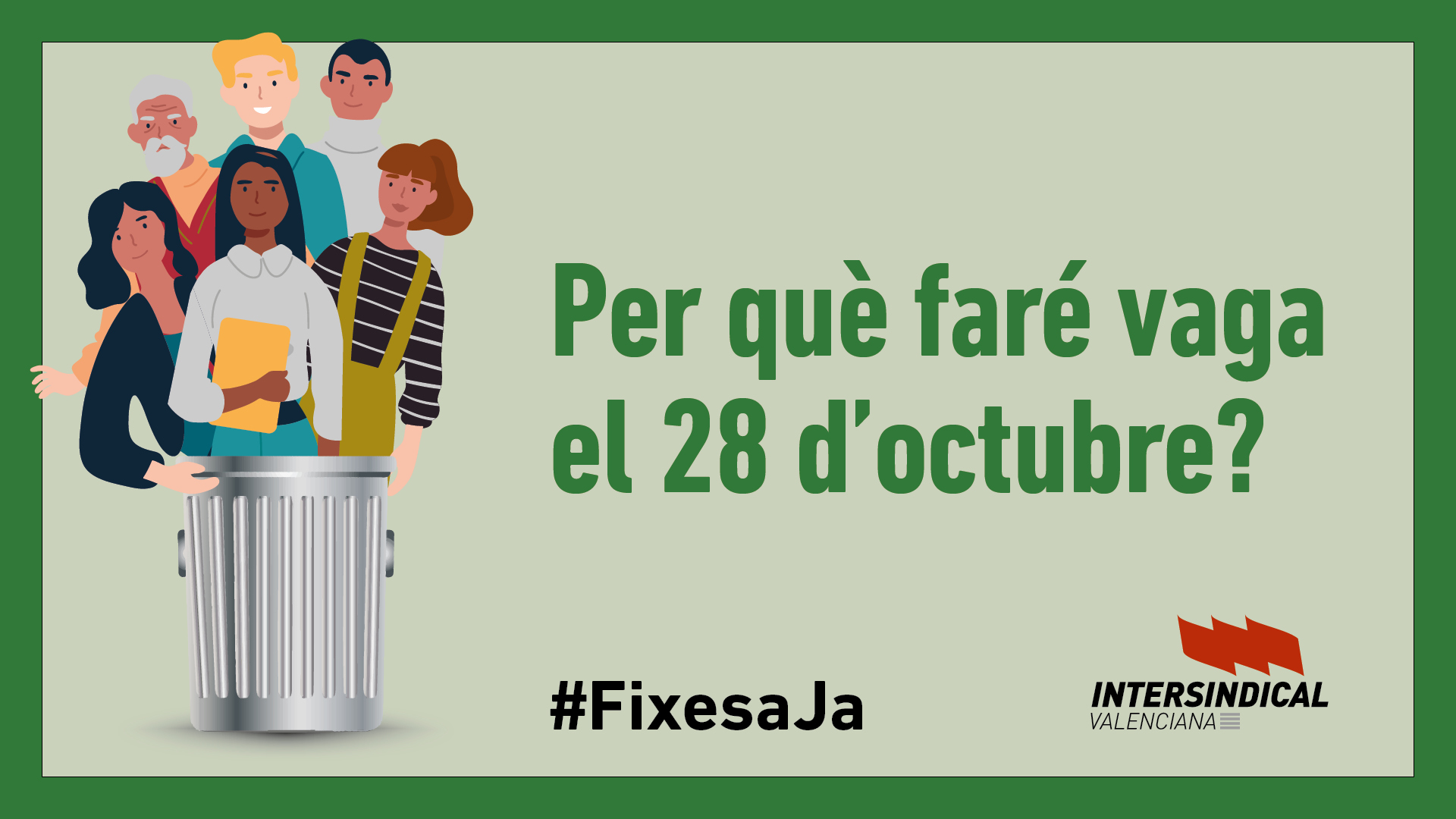 Per què farem vaga el 28 d’octubre?