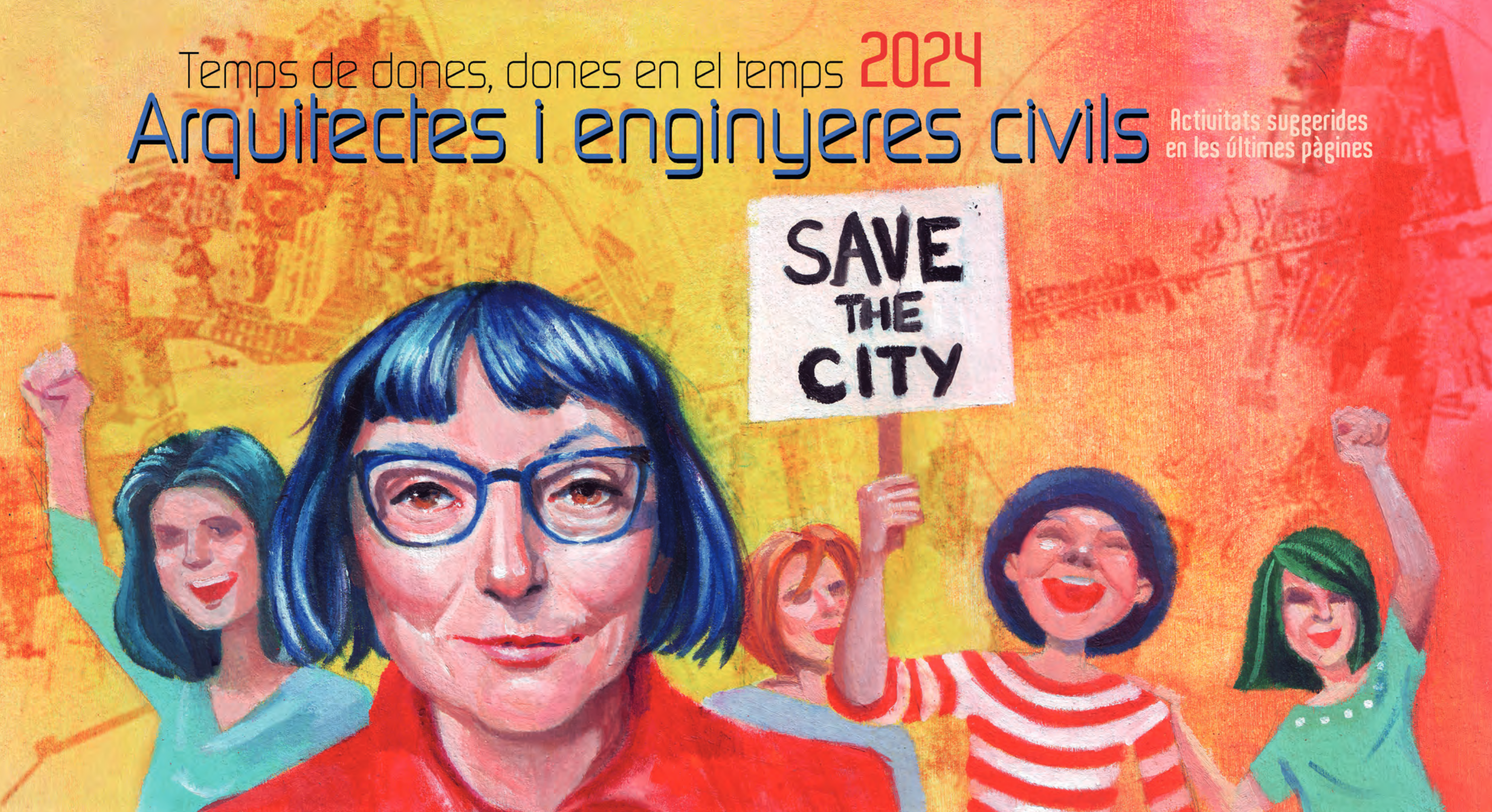 Presentacions a Alacant i València del calendari coeducatiu 2024 - ‘Arquitectes i enginyeres civils’