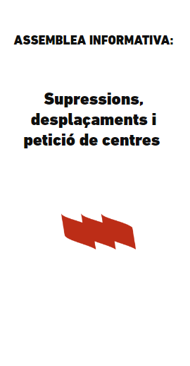 Assemblea informativa sobre supressions, desplaçaments i petició de centres