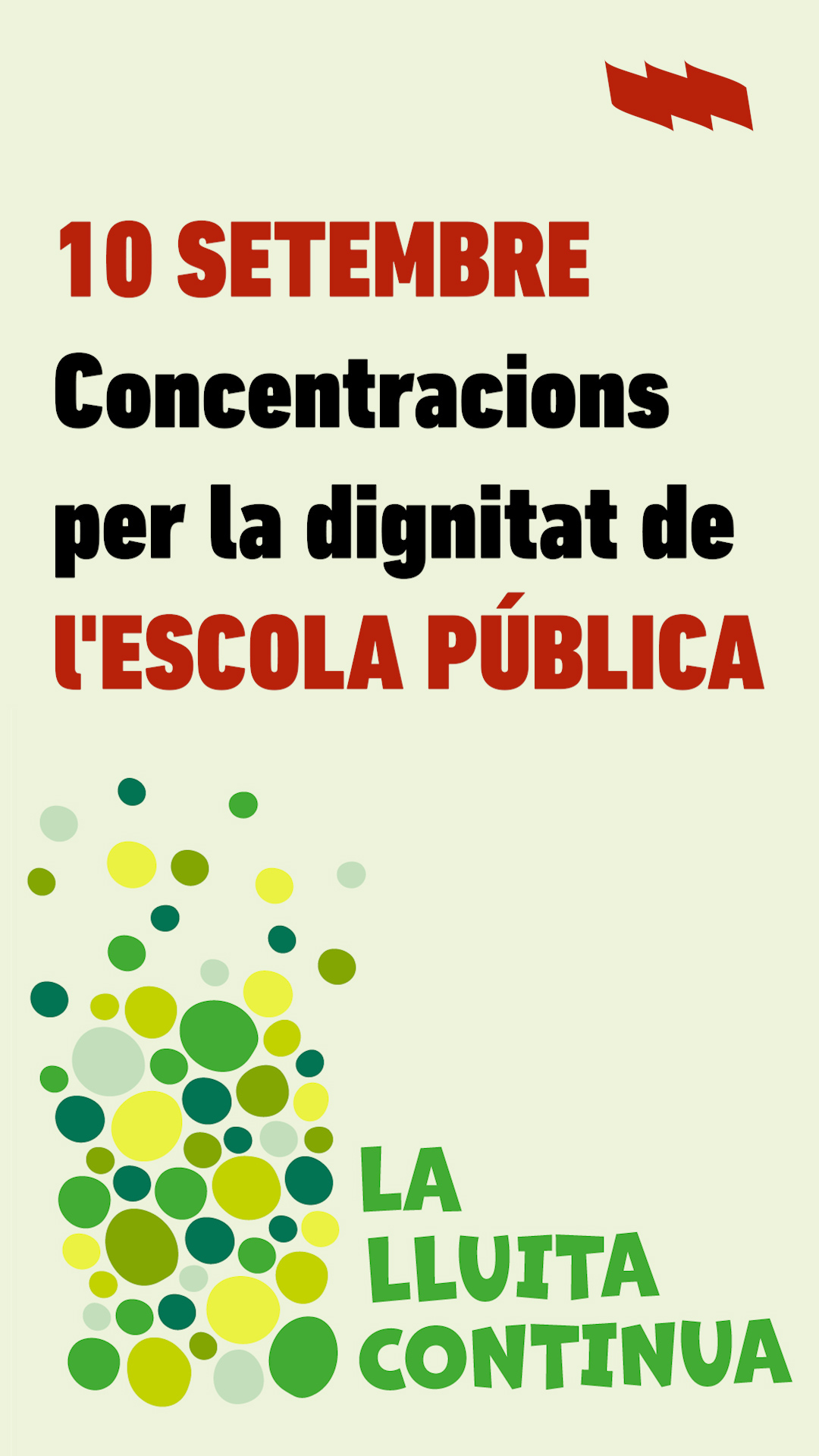 10 S - Concentracions als centres educatius. LA LLUITA CONTINUA!