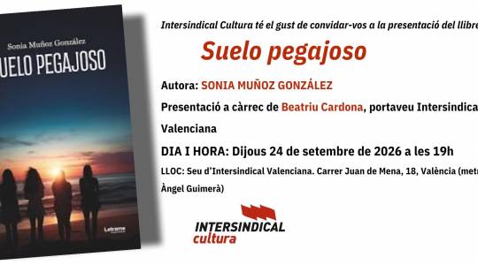 Presentació del llibre “Suelo pegajoso” de SONIA MUÑOZ