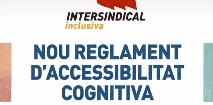 Intersindical Valenciana davant l’aprovació del nou Reglament d’Accessibilitat Cognitiva