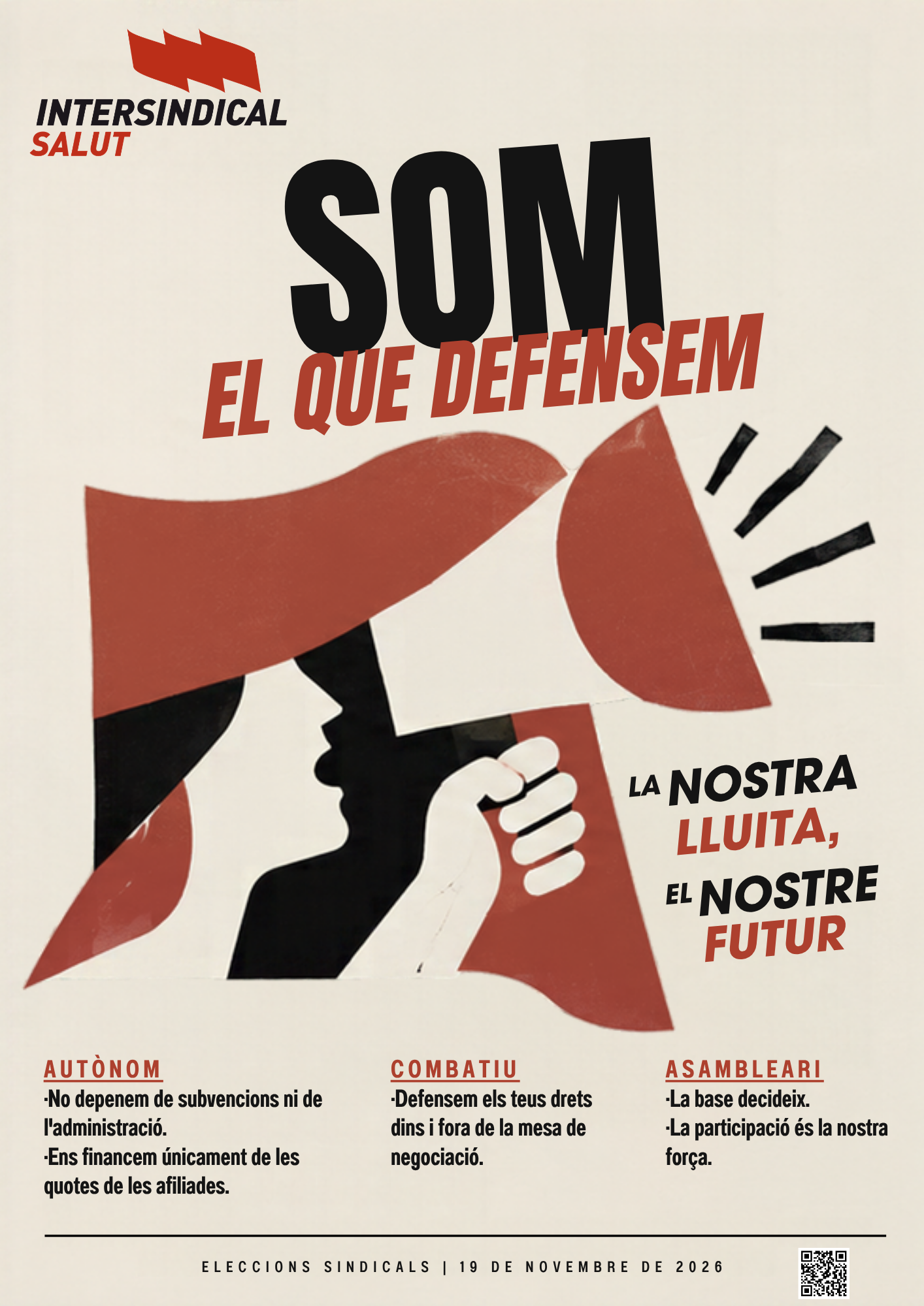 SOM EL QUE DEFENSEM. LA NOSTRA LLUITA, EL NOSTRE FUTUR.