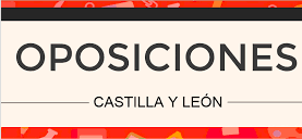 CONVOCATORIA OPOSICIONES CASTILLA Y LEÓN